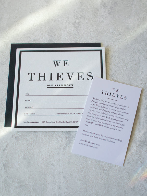 We Thieves Gift Certificate - We Thieves